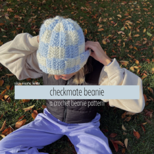 Checkmate Beanie Pattern (Crochet)